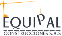 EQUIPAL – CONSTRUCCIONES S.A.S.